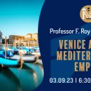 Venice and its Mediterranean Empire